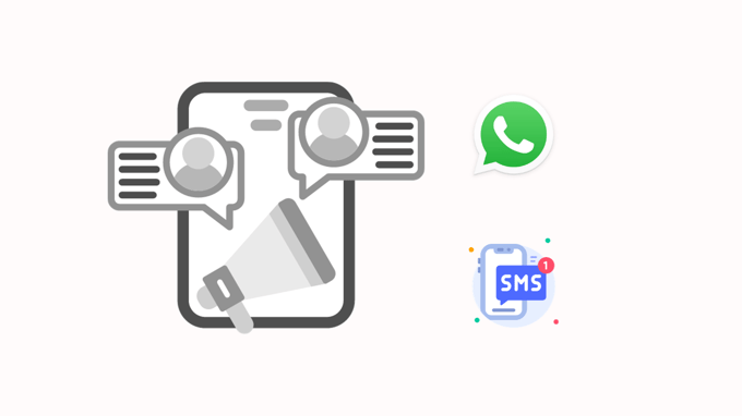 SMS and WhatsApp