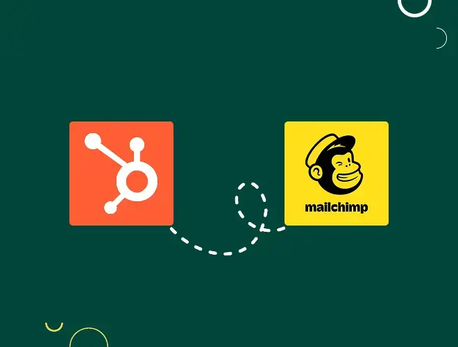 A Complete Guide for Mailchimp HubSpot Integration