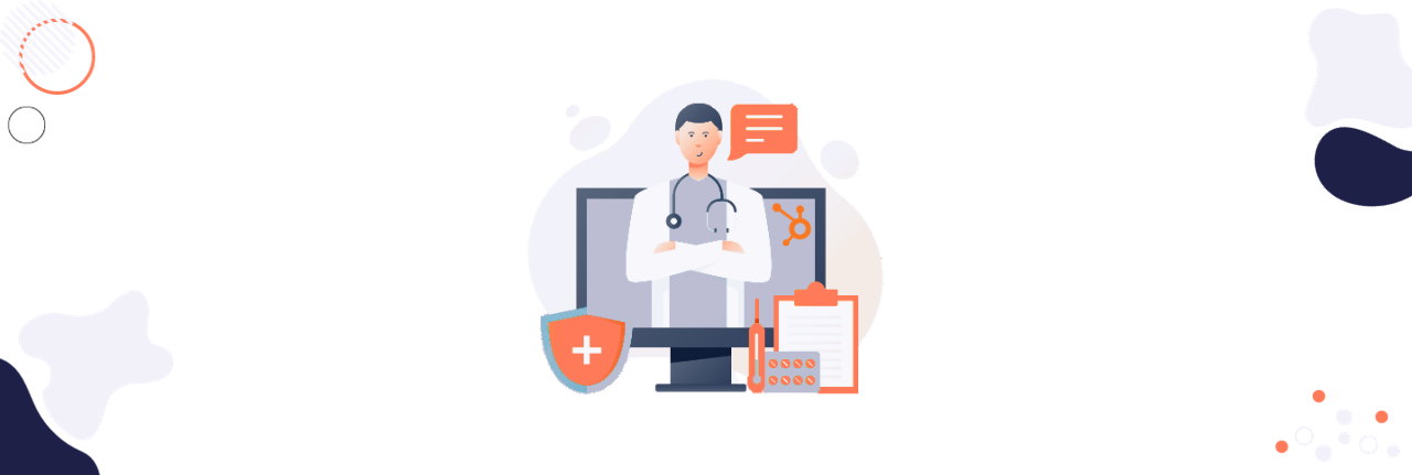 The Potential of HubSpot for Healthcare | An Ultimate Guide