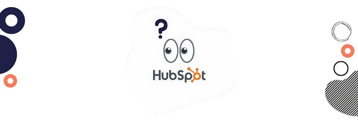 Overwhelmed by HubSpot